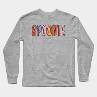 Spoonie, Hidden Disabilities, Chronic Illness Long Sleeve T-Shirt